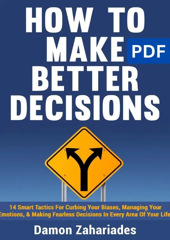 How To Make Better Decisions