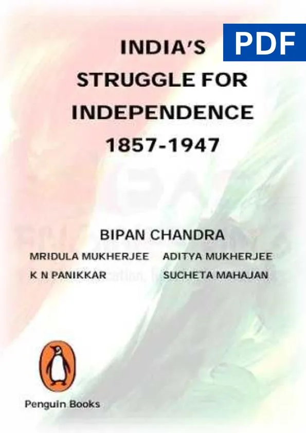 India’s Struggle for Independence 1857-1947